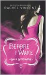 Book Cover Image. Title: Before I Wake, Author: by Rachel  Vincent