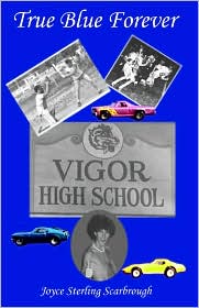 True Blue Forever by Joyce Sterling Scarbrough: Book Cover