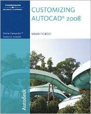 Customizing AutoCAD 2008 by Sham Tickoo: Book Cover