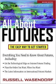 All about Futures by Russell R. Wasendorf: Book Cover