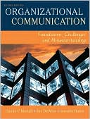 Organizational Communication Foundations Challenges and Misundersta