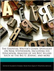 The Essential Writer's Guide: Spotlight on Neal Stephenson, 