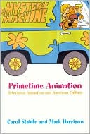 Prime Time Animation: Television Animation and American Culture