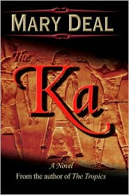 The Ka by Mary Deal: Book Cover