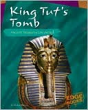 King Tuts Tomb Ancient Treasures Uncovered