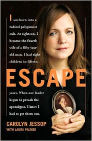 Escape by Carolyn Jessop: Book Cover