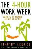 4-Hour Workweek by Timothy Ferriss