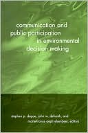 Communication and Public Participation in Environmental Decision Makin