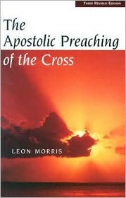 Apostolic Preaching of the Cross by Leon Morris: Book Cover
