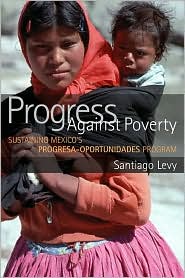 Progress against Poverty by Santiago Levy: Book Cover