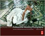 The Complete Guide to Professional Wedding Photography by Damien Lovegrove: Book Cover