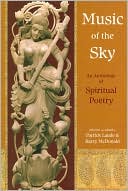 Music of the Sky: An Anthology of Spiritual Poetry (Spiritual Classics