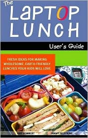 Laptop Lunch User's Guide by Amy Hemmert: Book Cover