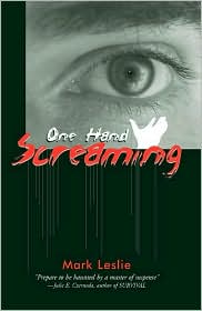 One Hand Screaming by Mark Leslie: Book Cover