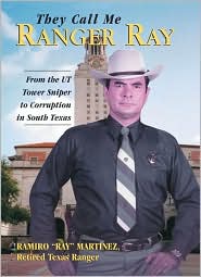 They Call Me Ranger Ray by Ramiro Martinez: Book Cover