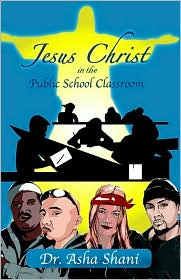 Jesus Christ In The Public School Classroom