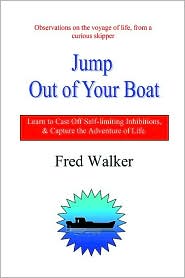 Jump Out of Your Boat by Fred Walker: Book Cover