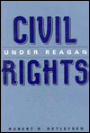Civil Rights under Reagan