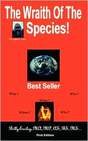 Wraith of the Species the Legend Lives by Billy Z. Earley: Book Cover
