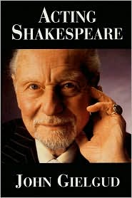 Acting Shakespeare by John Gielgud: Book Cover