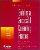 Building a Successful Consulting Practice