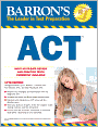 Book Cover Image. Title: Barron's ACT, 17th Edition, Author: by Frederick Obrecht M.A.