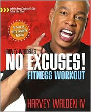 Harvey Walden's No Excuses! Fitness Workout by Harvey Walden: Book Cover