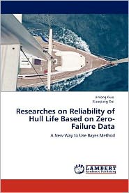 Researches on Reliability of Hull Life Based on Zero-Failure