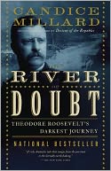 River of Doubt by Candice Millard: Book Cover