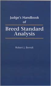 Judges' Handbook of Breed Standard Analysis by Robert J. Berndt: Book Cover