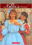 Nellie's Promise (American Girls Collection Series)