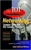 101 Commandments of Networking Common Sense but Not Common Practice