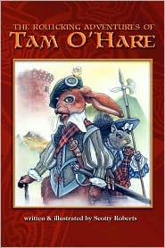 The Rollicking Adventures of Tam O'Hare by Scotty Roberts: Book Cover
