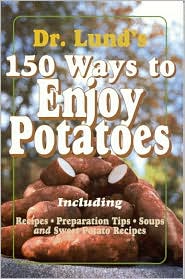 150 Ways to Enjoy Potatoes