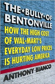 Bully of Bentonville by Anthony Bianco: Book Cover
