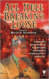 All Hell Breaking Loose by Martin H. Greenberg: Book Cover