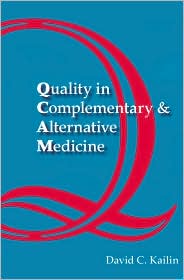 Quality in Complementary and Alternative Medicine by David C. Kailin: Book Cover