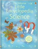 Usborne Little Encyclopedia of Science: Internet-Linked