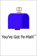 Youve Got Fe Mail