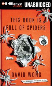 This Book Is Full of Spiders: Seriously, Dude, Don't Touch 