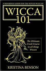 Wicca 101: A New Reference for the Beginner Wiccan: Wicca, Witchcraft, and Paganism: A Solitary Guide for the New Wiccan: Solitary Study for a Beginner: Wicca 101: A New Reference for the Beginner Wiccan: Wicca, Witchcraft, and Paganism: A Solitary G