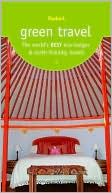 Fodor's Green Travel by Fodor's Travel Publications Incorporated Staff