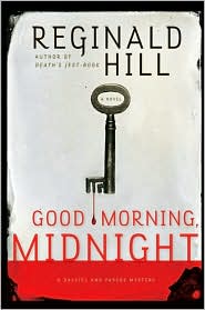 Good Morning, Midnight (Dalziel and Pascoe Series #21) by Reginald Hill: Book Cover