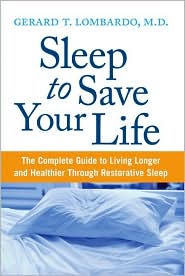 Sleep to Save Your Life by Gerard T. Lombardo: Book Cover