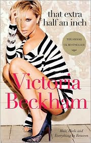That Extra Half an Inch by Victoria Beckham: Book Cover