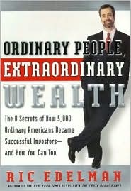 Ordinary People, Extraordinary Wealth by Ric Edelman: Book Cover