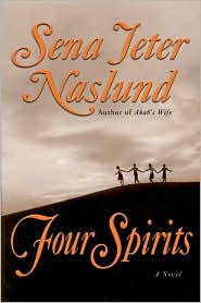 Four Spirits by Sena Jeter Naslund: Book Cover