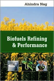 Biofuels Refining and Performance