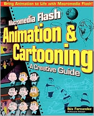 Macromedia Flash Animation & Cartooning