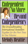 Codependent No More and Beyond Codependency